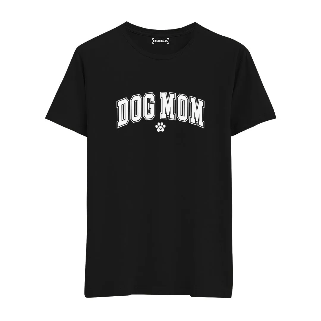 Dog Mom - Regular Tshirt