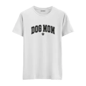 Dog Mom - Regular Tshirt