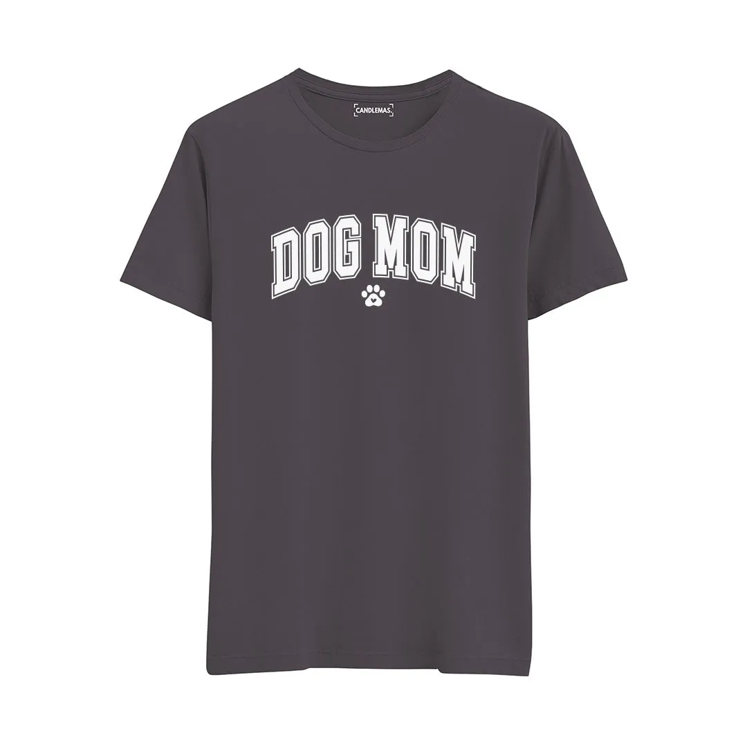 Dog Mom - Regular Tshirt